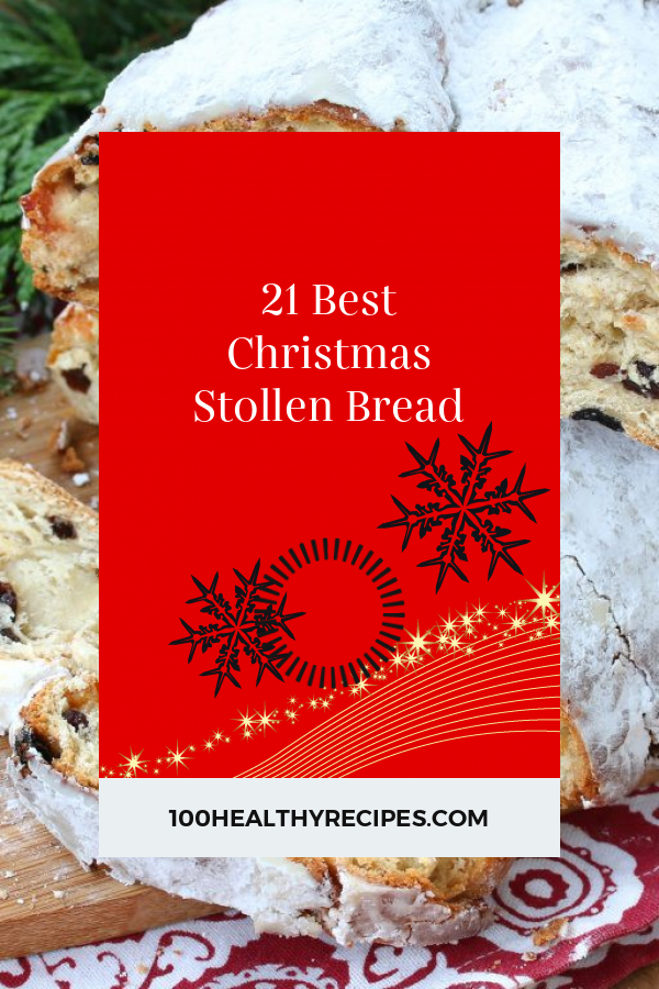 21 Best Christmas Stollen Bread – Best Diet and Healthy Recipes Ever ...
